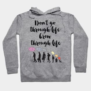 Grow Through Life Boy Hoodie